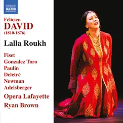 Lalla Roukh, Act I Scenes 1-3: Scène et choeur. C'est ici le pays des roses (Chorus, Bakbara, Kaboul, Noureddin, Baskir) Song Lyrics