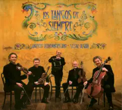 Los Tangos de Siempre by Cuarteto Latinoamericano & Cesar Olguin album reviews, ratings, credits