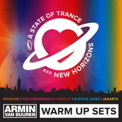 A State of Trance 650 (Armin Van Buuren - Warm Up Sets) [Moscow, Yekaterinburg, Utrecht, Buenos Aires & Jakarta] by Various Artists album reviews, ratings, credits