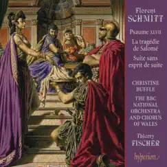 Schmitt: Orchestral Music by The BBC National Orchestra of Wales & Thierry Fischer album reviews, ratings, credits