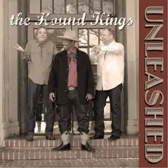 Unleashed by The Hound Kings album reviews, ratings, credits