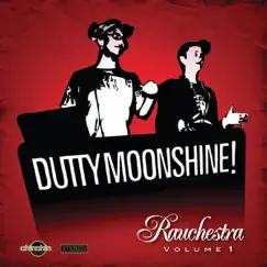 Rauchestra - EP by Dutty Moonshine album reviews, ratings, credits