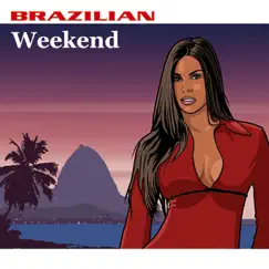 Brazilian Weekend - Single by Amarante album reviews, ratings, credits