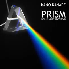 Prism - EP by Kano Kanape album reviews, ratings, credits
