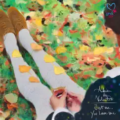 Just Me, You Love Me - EP by Adrien De Valentin album reviews, ratings, credits