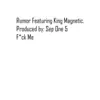 F*ck Me (feat. King Magnetic) - Single album lyrics, reviews, download