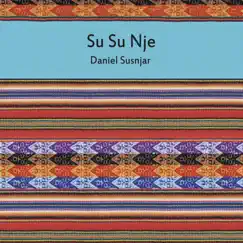 Su Su Nje by Daniel Susnjar album reviews, ratings, credits