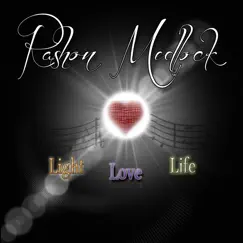 Light, Love, & Life by Rashon Medlock album reviews, ratings, credits