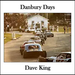 Danbury Days - EP by Dave King album reviews, ratings, credits