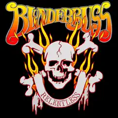 Relentless by Blunderbuss album reviews, ratings, credits