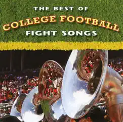 The Best of College Football Fight Songs by Florida State University Marching Band album reviews, ratings, credits