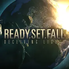 Deceiving Lights - Single by Ready,Set,Fall album reviews, ratings, credits