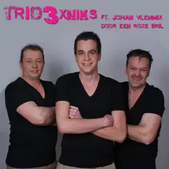 Door Een Roze Bril (feat. Johan Vlemmix) - Single by Trio 3xniks & Johan Vlemmix album reviews, ratings, credits