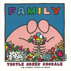 FAMILY by Turtle Creek Chorale, The Women's Chorus of Dallas & Dr. Timothy Seelig album reviews, ratings, credits