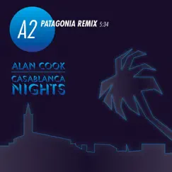 Casablanca Nights (Patagonia Remix) - Single by Alan Cook album reviews, ratings, credits