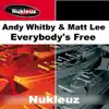 Everybody's Free - Single album lyrics, reviews, download