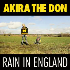 Rain in England - Single by Akira the Don album reviews, ratings, credits