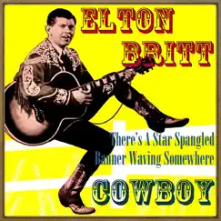 There's a Star Spangled Ranner Waving Somewhere (feat. Zeke Manners Band) - EP by Elton Britt album reviews, ratings, credits