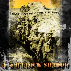 A Five O'clock Shadow - Single by Glen Naylor & Chris Wilson album reviews, ratings, credits