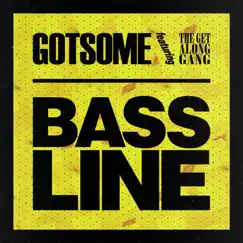 Bassline (feat. The Get Along Gang) [Friend Within Remix] Song Lyrics