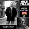 Daydreaming (feat. Debra Michaels) - Single album lyrics, reviews, download