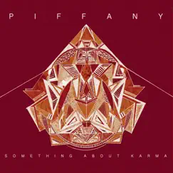 Something About Karma - EP by Piffany album reviews, ratings, credits