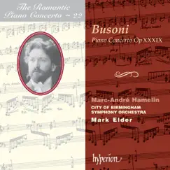 Busoni: Piano Concerto by Marc-André Hamelin, City of Birmingham Symphony Orchestra & Sir Mark Elder album reviews, ratings, credits