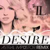 Desire (Astral Impostor Remix) - Single album lyrics, reviews, download