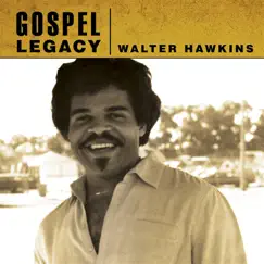 Gospel Legacy by Walter Hawkins album reviews, ratings, credits