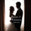 Forever and a Lifetime - Single album lyrics, reviews, download