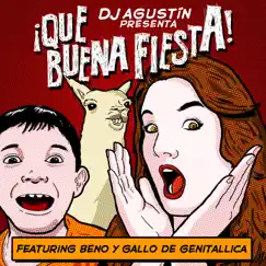 Qué Buena Fiesta (Remixes) - Single by Dj Agustin album reviews, ratings, credits