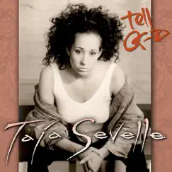 Tell G-D - Single by Taja Sevelle album reviews, ratings, credits