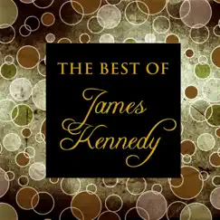The Best of James Kennedy by James Kennedy album reviews, ratings, credits