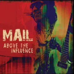 Above the Influence by Wolf Mail album reviews, ratings, credits