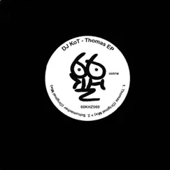 Thomas - Single by DJ KoT album reviews, ratings, credits