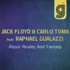 About Reality and Fantasy (feat. Raphael Gualazzi) - Single album lyrics, reviews, download