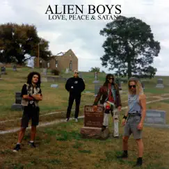 Love, Peace & Satan by Alien Boys album reviews, ratings, credits