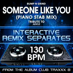 Someone Like You (130 BPM Instrumental Mix) Song Lyrics