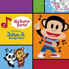Big Dance Party! - Single by The Julius Jr. Garage Band album reviews, ratings, credits