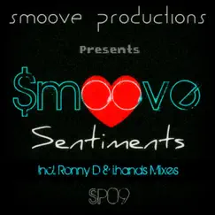 Sentiments (Smoove Beatless Mix) Song Lyrics