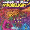 Strobelight - EP album lyrics, reviews, download