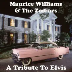 A Tribute To Elvis - EP by Maurice Williams & The Zodiacs album reviews, ratings, credits