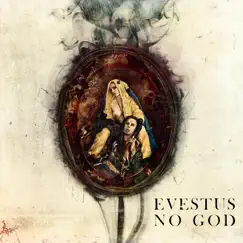 No God - EP by Evestus album reviews, ratings, credits
