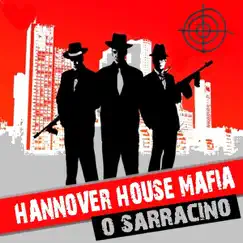 O Sarracino - EP by Hannover House Mafia album reviews, ratings, credits