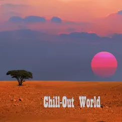 Chill out World by Chill album reviews, ratings, credits