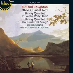 Boughton: String Quartets & Oboe Quartet No. 1 by Sarah Francis & The Rasumovsky Quartet album reviews, ratings, credits