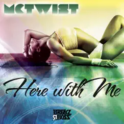 Here With Me - EP by McTwist album reviews, ratings, credits