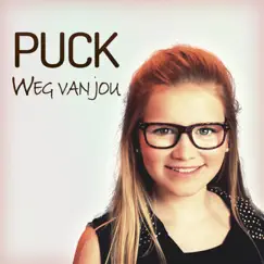 Weg Van Jou (Radio Version) - Single by PUCK album reviews, ratings, credits