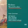 Brahms & Mendelssohn: Violin Concertos album lyrics, reviews, download