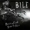 Built to F**k, Born to Kill album lyrics, reviews, download